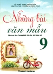 NHỮNG BÀI VĂN MẪU LỚP 9 (Biên soạn theo Chương trình GDPT mới)